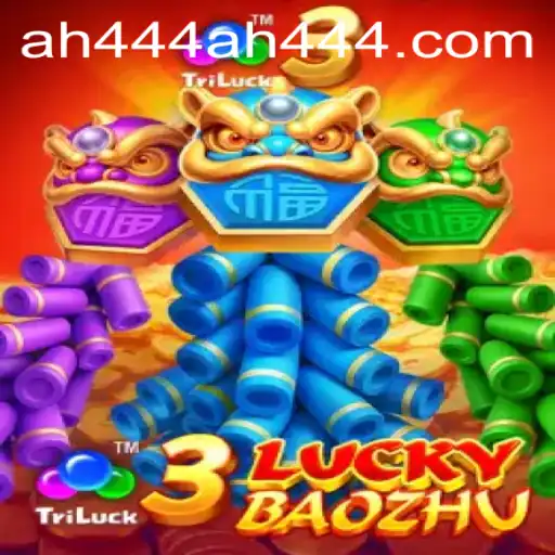 Discover the Exciting World of 3LuckyBaozhu: A Gaming Adventure with AH444