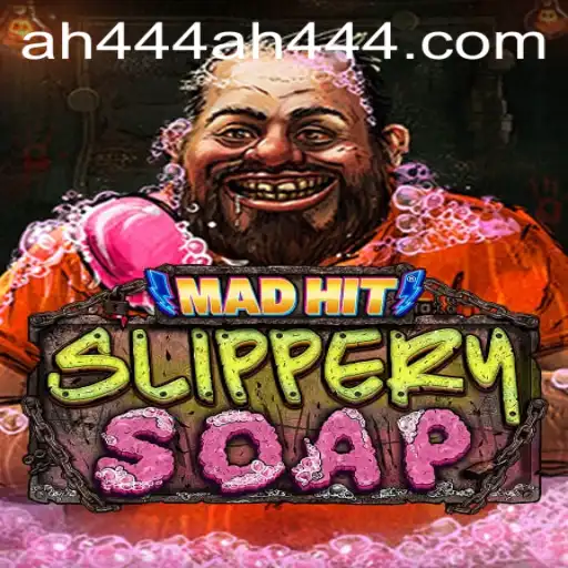 MadHitSlipperySoap: Unveiling the Exciting World of an Innovative Game