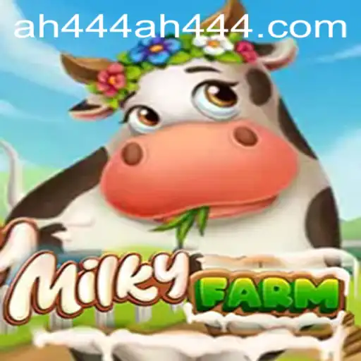 Discover the Magical World of MilkyFarm: An In-Depth Guide