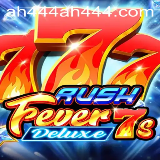 Explore RushFever7sDeluxe: An Engaging Gaming Experience with Exciting Features
